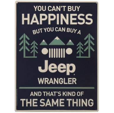Jeep - "You Can't Buy Happiness" Metal Sign Wall Decor — Offroad Collectibles.