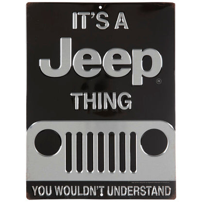 It's A Jeep Thing Metal Sign