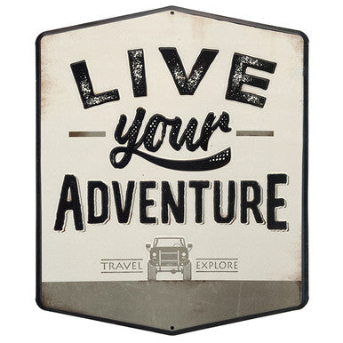 LIVE YOUR ADVENTURE EMBOSSED TIN SIGN — Offroad Collectibles.
