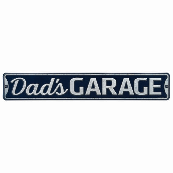 DAD'S GARAGE CLASSIC EMBOSSED TIN STREET SIGN