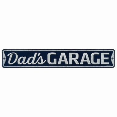 DAD'S GARAGE CLASSIC EMBOSSED TIN STREET SIGN