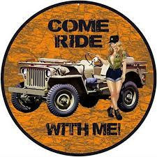 Come Ride with Me J-eep Pin Up Girl Motor Oil Round Metal Vintage Tin Sign 12X12